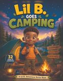 Lil B. Goes Camping Paperback