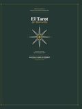 EL TAROT DE MARSELLA Una guía consciente para leer tu propio camino