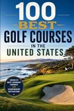 100 Best Golf Courses in the United States