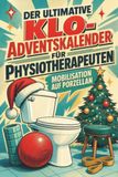 Der tiptop Der ultimative Klo-Adventskalender für Physiotherapeuten