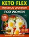 Keto Flex Metabolic Cookbook For Women