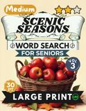 Medium Scenic Seasons Vol 3 Word Search for Seniors Large Print