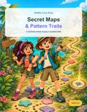 Secret Maps & Pattern Trails: A Screen-Free Puzzle Adventure for Ages 6-8
