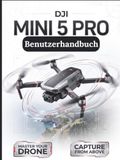 DJI Mini 5 Pro Benutzerhandbuch