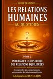 LES RELATIONS HUMAINES AU QUOTIDIEN