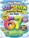 The Ultimate Six Seven Kids Activity Book
