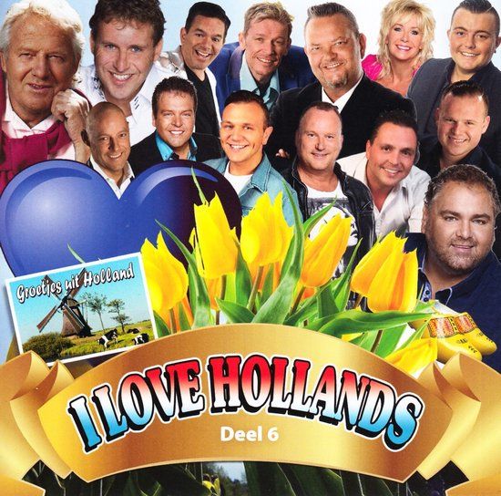 HEARTSELLING Verschillende Artiesten - I Love Hollands Deel 6