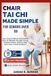 Chair Tai Chi Made Simple for Seniors Over 60
