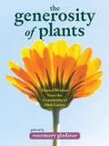 The Storey Publishing The Generosity of Plants