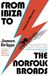 From Ibiza to the Norfolk Broads: A Bowie Odyssey