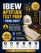 IBEW APTITUDE TEST PREP: Electrical Worker Test Prep with 1,200+ Practice Questions, Mechanical Reasoning, Math Applications, Blueprint Reading, and Stepwise Exam Strategies
