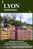 LYON REISEFÜHRER