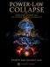 Power-Law Collapse: Structure, Entropy, and the Ultimate Equation of Complexity