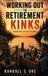 WORKING Libri GmbH Working Out the Retirement Kinks: Because Half-Life Isn't the Finish