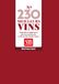 Les La Revue du Vin de France Les 230 meilleurs vins - Dégustés et approuvés par les lecteurs de La Revue du Vin de France