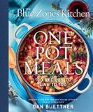 The Blue Zones The Blue Zones Kitchen One Pot Meals
