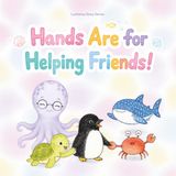 Hands Are For Helping Friends!