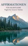Affirmationen Independently Published Affirmationen Für Selbstliebe Paperback