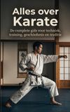 Alles Waries B.V. Alles over Karate