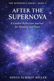 After Icecat After the Supernova: A Guided Reflection Journal for Healing and Peace
