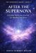 After Icecat After the Supernova: A Guided Reflection Journal for Healing and Peace