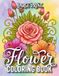 Large Print Flower Coloring Book