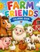 Little Farm Friends Coloring Book: A Fun Animal Coloring Book for Toddlers and Preschoolers
