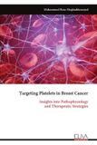 Targeting Eliva Press Targeting Platelets in Breast Cancer