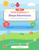 Little Explorer's Shape Adventures: Creative Thinking Activity Book for Kids Ages 3-5
