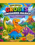Mein erstes großes Dinosaurier-Malbuch