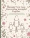 Through Their Eyes: Discovering Strengths Together: A Neurodiversity Family Workbook for Celebrating Strengths, Building Confidence, Emotional Connection, and Positive Growth