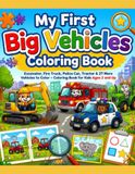 My First Big Vehicles Coloring Book