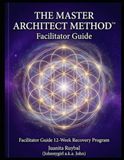 The Master Architect Method™ Facilitator Guide