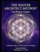 The Master Architect Method™ Facilitator Guide