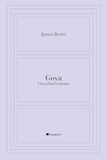 Goya Una pittura umana