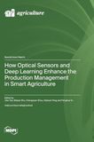 How Icecat How Optical Sensors and Deep Learning Enhance the Production Management in Smart Agriculture