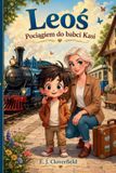 Leoś: Pociągiem do babci Kasi