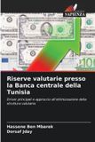 Riserve OmniScriptum SRL Riserve valutarie presso la Banca centrale della Tunisia