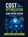 Cost Azure Virtual Desktop Cost Optimization for IT Admins