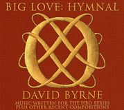 David Byrne Big Love: Hymnal