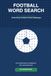 The Ultimate Football Word Search Puzzle Book