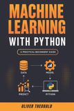 Machine Bol Machine Learning with Python for Beginners Book