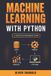 Machine Bol Machine Learning with Python for Beginners Book