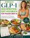 EINFACH GLP-1 HOCHPROTEIN-DIÄT-KOCHBUCH FÜR FRAUEN ÜBER 40