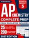 AP Chemistry Test Prep: The Most Complete Study Guide Including our Advanced Exam Simulator Platform, 25 Full-Length Practice Tests, and 200 Flashcards to Score Higher and Earn College Credit