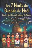 LES Bol Les 7 Nuits Du Baobab de Noël