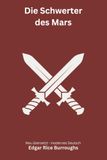 Die Schwerter des Mars: Barsoom Band 8
