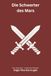 Die Schwerter des Mars: Barsoom Band 8