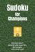 Sudoku for Champions Puzzle Book