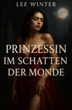 Prinzessin im Schatten der Monde: DE